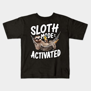 Sloth Mode: Activated Funny Sloth shirt Kids T-Shirt